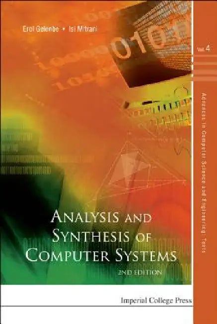 Analysis & Synthesis of Computer Systems by Gelenbe Erol