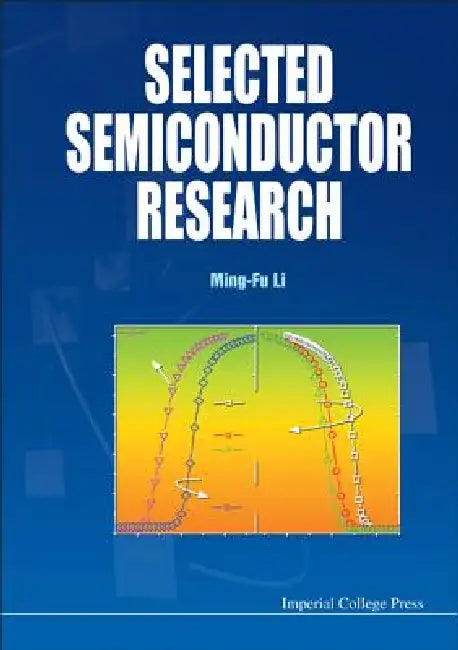 Selected Semiconductor Research by Ming-Fu Li
