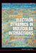 Electron Dynamics in Molecular Interactions: Principles and Applications by Frank Hagelberg
