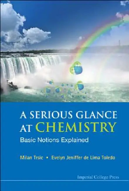 A Serious Glance at Chemistry by Al Milan Trsic Et