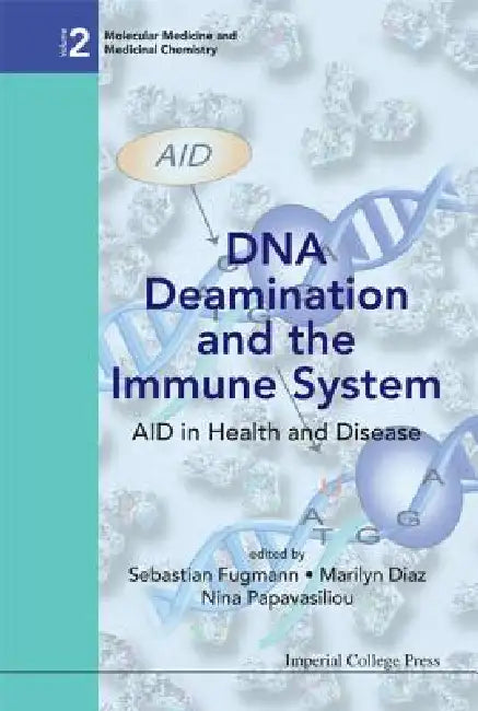 DNA Deamination & the Immune System (V3) by Fugmann Sebastian