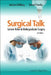 Surgical Talk: Lecture Notes in Undergraduate Surgery (3rd Edition) by Andrew Goldberg
