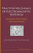Fracture Mechanics of Electromagnetic Materials: Nonlinear Field Theory and Applications by Xiaohong Chen, Yiu-Wing Mai