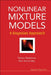 Nonlinear Mixture Models: A Bayesian Approach by Tatiana V. Tatarinova, Alan Schumitzky