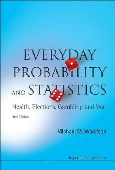Everyday Probab & Statis, 2 Ed by Woolfson Michael Mark