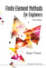 Finite Element Methods for Engineers (2nd Ed) by Fenner Roger T