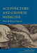 Acupuncture and Chinese Medicine: Roots of Modern Practice by Charles Buck