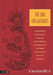 The Luo Collaterals: A Handbook for Clinical Practice and Treating Emotions and the Shen and the Six Healing Sounds by David Twicken