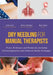 Dry Needling for Manual Therapists: Points, Techniques and Treatments, Including Electroacupuncture and Advanced Tendon Techniques by Giles Gyer
