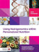 Using Nutrigenomics Within Personalized Nutrition by Anne Pemberton, Lorraine Nicolle