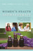 Women's Health Aromatherapy: A Clinically Evidence-Based Guide for Nurses, Midwives, Doulas and Therapists by Pam Conrad