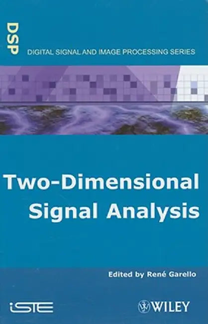 Two-Dimensional Signal Analysis by Rene Garello