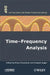 Time-Frequency Analysis by Franz Hlawatsch