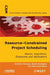 Resource-Constrained Project Scheduling: Models, Algorithms, Extensions and Applications by Christian Artigues