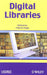 Digital Libraries by Fabrice Papy