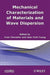 Mechanics of Viscoelastic Materials and Wave Dispersion by Yvon Chevalier