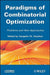 Paradigms of Combinatorial Optimization: Problems and New Approaches, Volume 2 by Vangelis Th Paschos