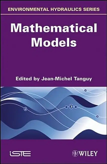 Mathematical Models by Jean-Michel Tanguy