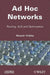 Ad Hoc Networks: Routing, Qos and Optimization by Mounir Frikha