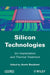 Silicon Technologies: Ion Implantation and Thermal Treatment by Annie Baudrant
