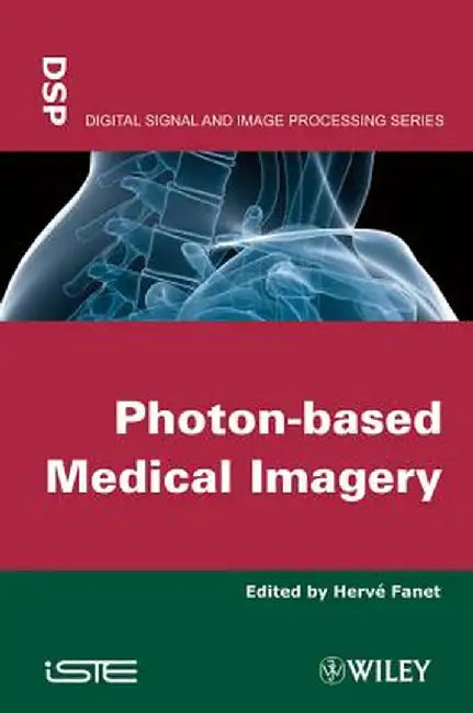 Photon-Based Medical Imagery by Herve Fanet