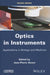 Optics In Instruments by Jean Pierre Goure