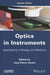 Optics In Instruments by Jean Pierre Goure