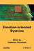 Emotion-Oriented Systems by Catherine Pelachaud