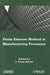 Finite Element Method in Manufacturing Processes by J. Paulo Davim
