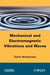 Mechanical And Electromagnetic Vibrations And Waves by Tamer Becherrawy