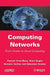 Computing Networks: From Cluster to Cloud Computing by Pascale Vicat-Blanc