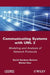 Communicating Systems with UML 2: Modeling and Analysis of Network Protocols by David Garduno Barrera