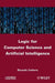 Logic for Computer Science and Artificial Intelligence by Ricardo Caferra