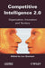Competitive Inteligence 2.0: Organization, Innovation and Territory by Luc Quoniam