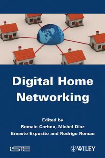 Digital Home Networking by Romain Carbou