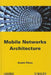 Mobile Networks Architecture by Andr Perez