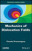 Mechanics of Dislocation Fields by Claude Fressengeas