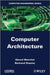 Computer Architecture by Gerard Blanchet
