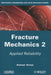 Fracture Mechanics 2: Applied Reliability by Ammar Grous
