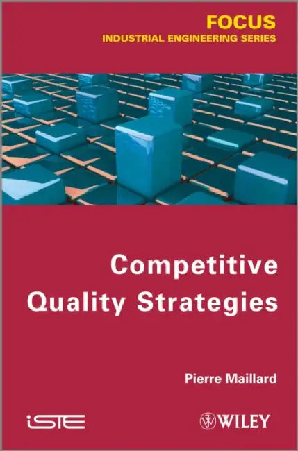 Competitive Quality Strategies by Pierre Maillard