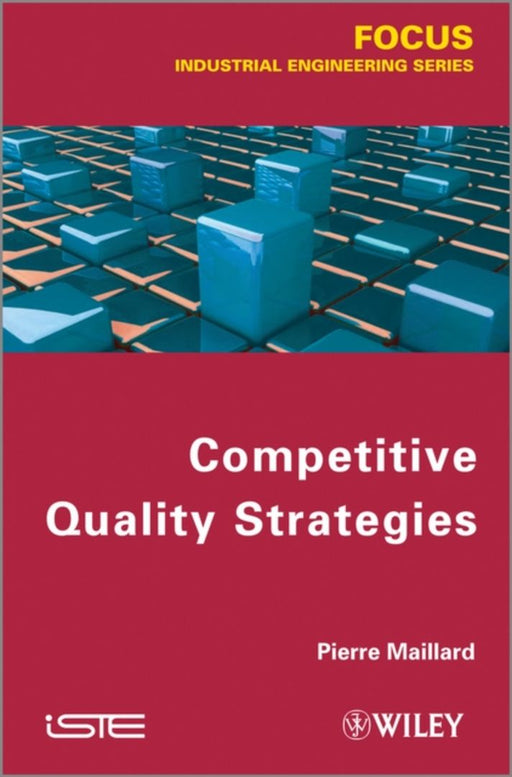 Competitive Quality Strategies by Pierre Maillard