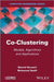 Co-Clustering: Models, Algorithms and Applications by G. Rard Govaert