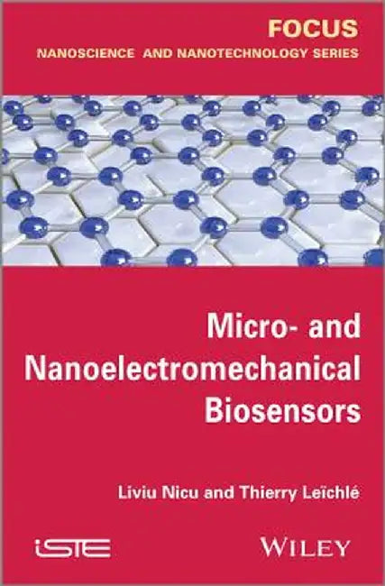 Micro-And Nanoelectromechanical Biosensors by Liviu Nicu
