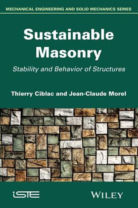 Sustainable Masonry: Stability And Behavior Of Structures by Ciblac
