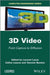 3D Video: From Capture to Diffusion by Laurent Lucas
