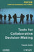 Tools For Collaborative Decision-Making by Pascale Zarate