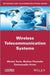 Wireless Telecommunication Systems by Michel Terre