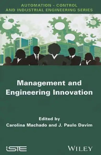 Management and Engineering Innovation by Carolina Machado