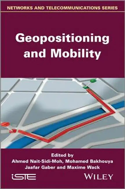 Geopositioning and Mobility by Ahmed Nait-Sidi-Moh
