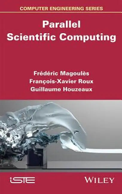 Parallel Scientific Computing by Frederic Magoules